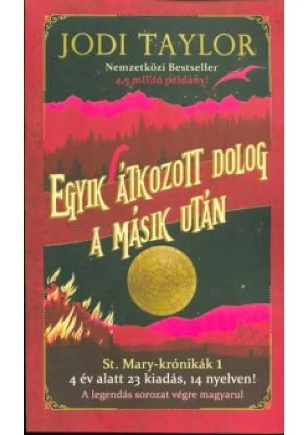 Jodi Taylor - Egyik átkozott dolog a másik után - St. Mary-krónikák 1.