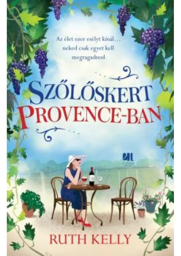 Ruth Kelly - Szőlőskert Provence-ban