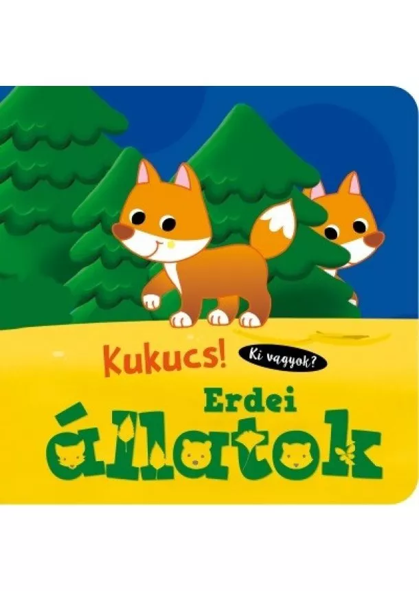 Lapozó - Kukucs! - Erdei állatok