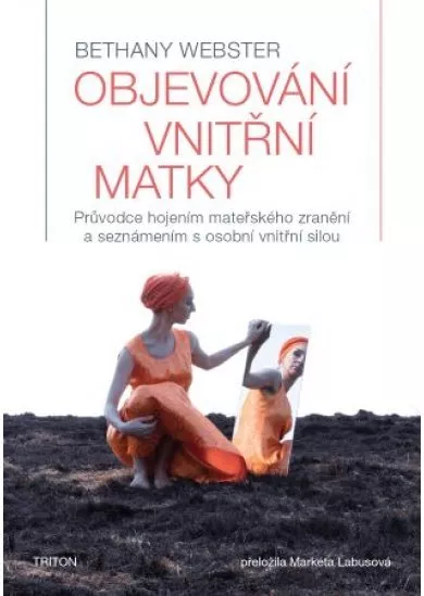 Objevování vnitřní matky - Průvodce hoje