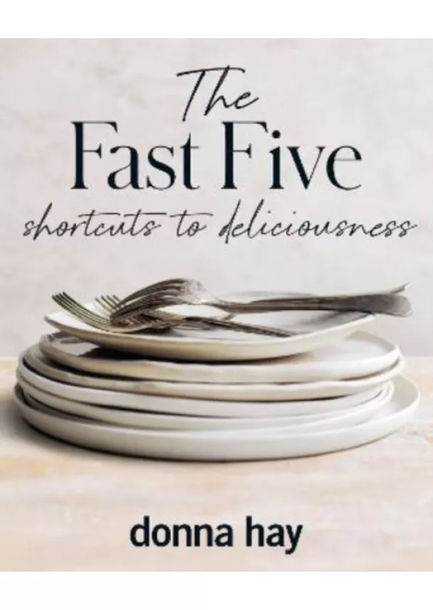 Donna Hay - The Fast Five