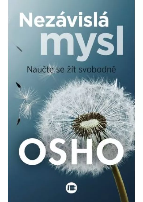 Osho - Nezávislá mysl