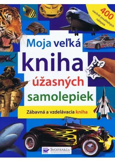 Moja veľká kniha úžasných samolepiek