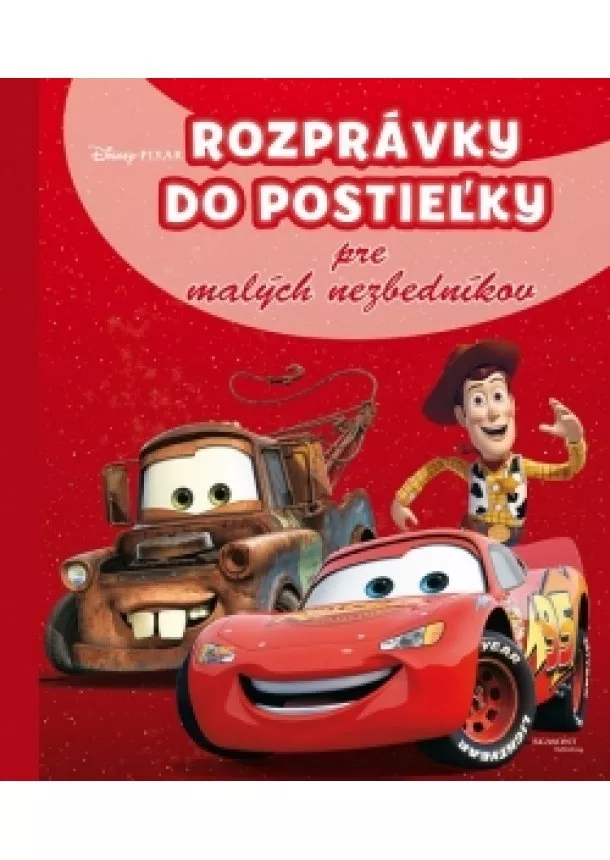 Walt Disney - Disney Pixar - Rozprávky do postieľky pre malých nezbedníkov