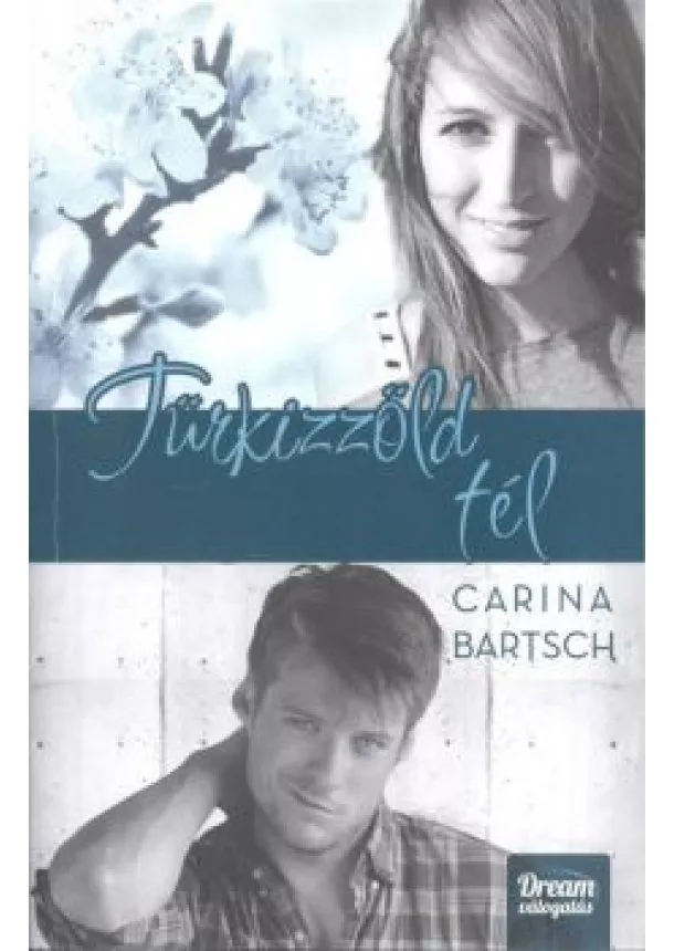 Carina Bartsch - Türkizzöld tél