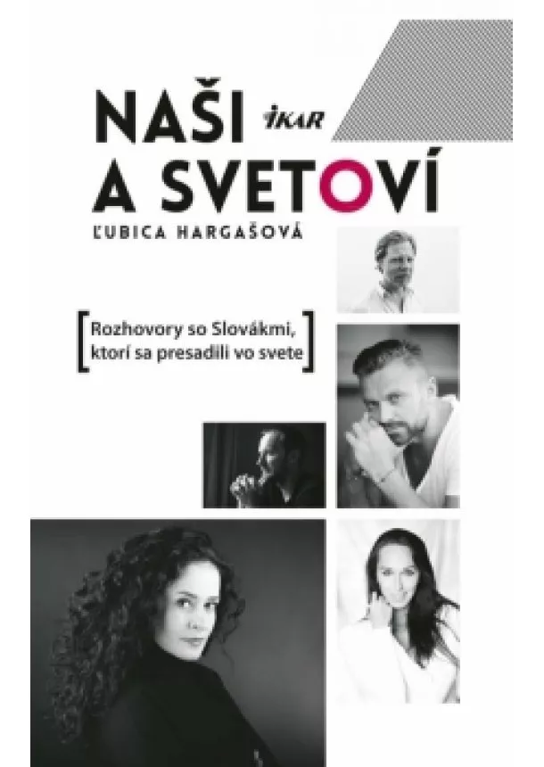 Ľubica Hargašová - Naši a svetoví