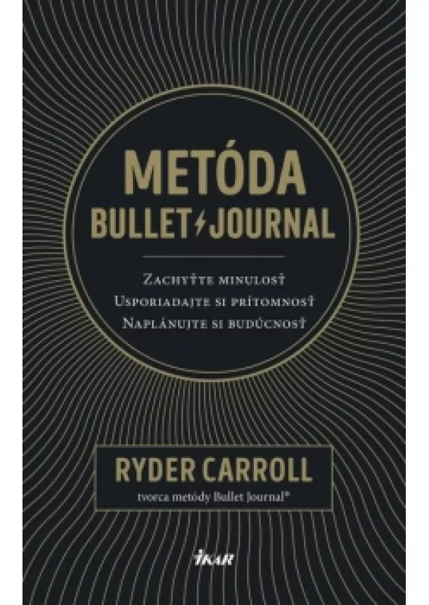 Ryder Carroll - Metóda Bullet journal