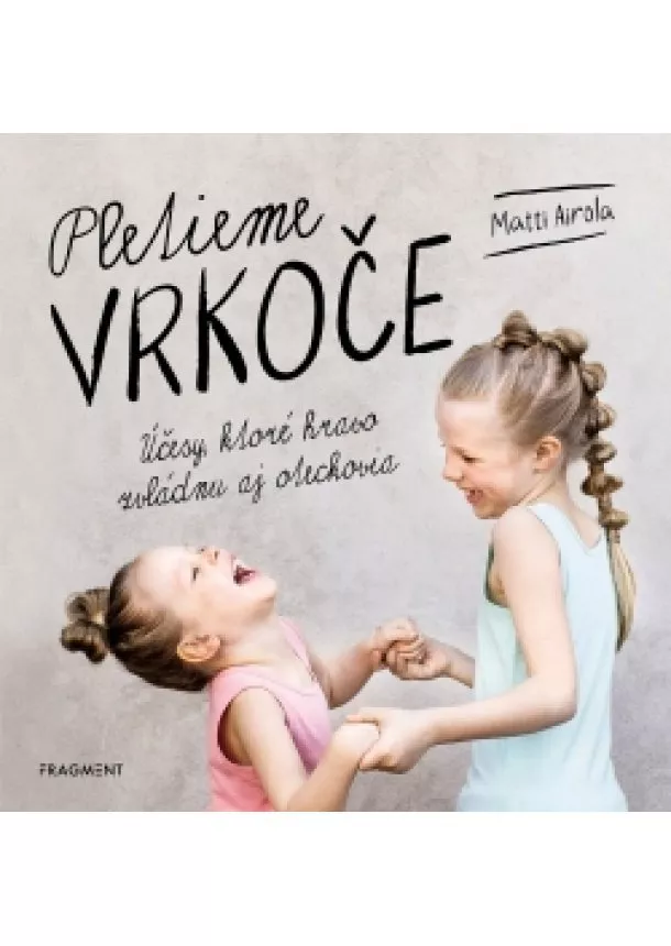 Matti Airola - Pletieme vrkoče