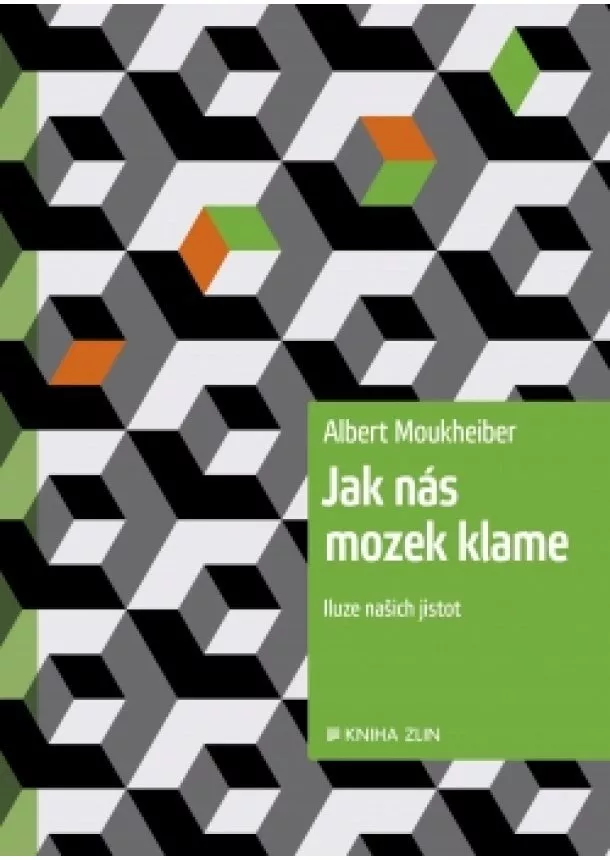 Albert Moukheiber - Jak nás mozek klame