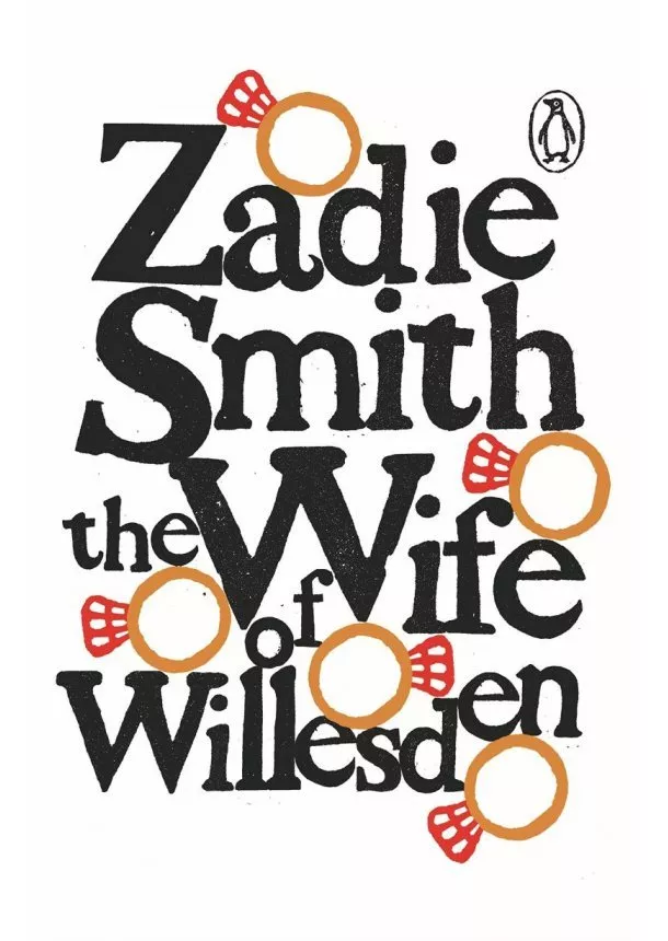 Zadie Smith - The Wife of Willesden