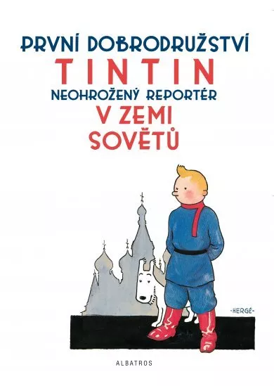 Tintin (1) - Tintin v zemi Sovětů