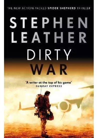 Dirty War: The 19th Spider Shepherd Thriller