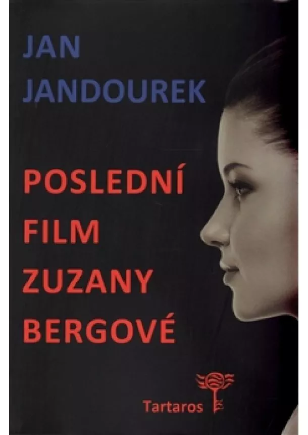 Jan Jandourek - Poslední film Zuzany Bergové