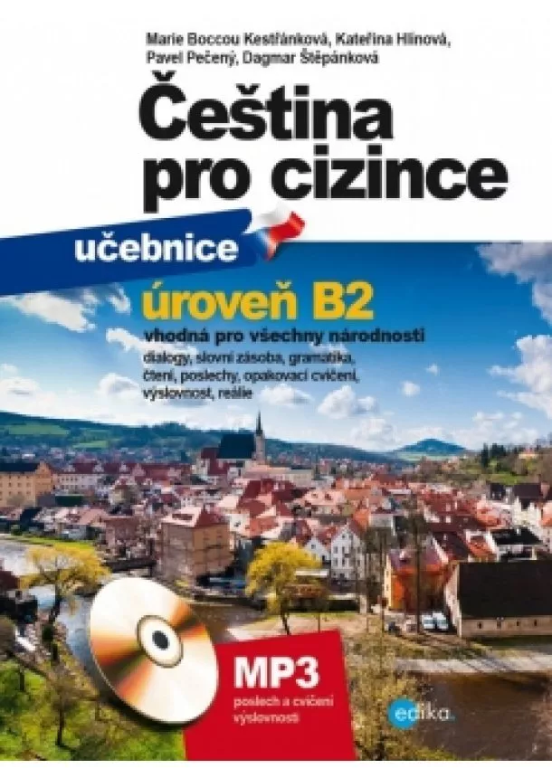 Marie Boccou Kestřánková, Pečený Pavel - Čeština pro cizince B2 - učebnice a cvičebnice