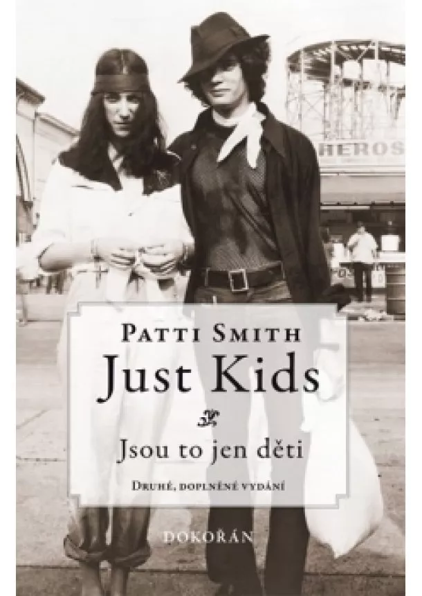 Patti Smith - Just kids - Jsou to jen děti