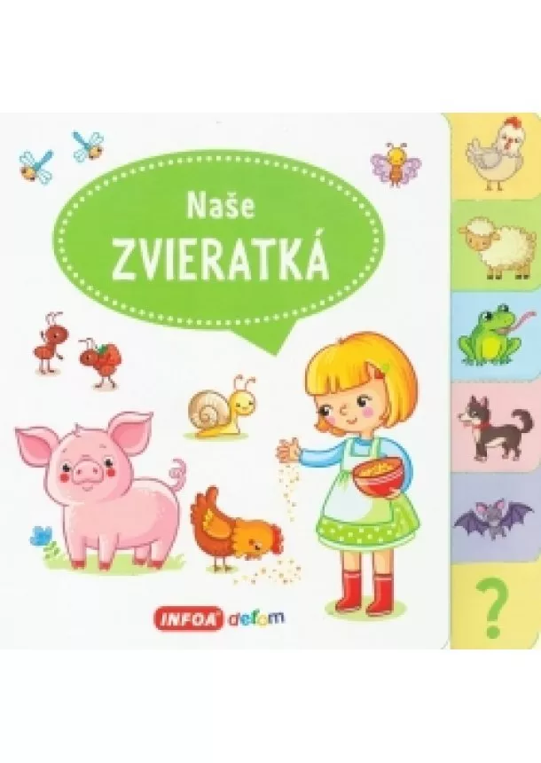 autor neuvedený - Naše zvieratká - Veľká knižka so záložkami