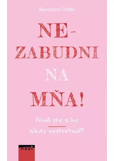 Nezabudni na mňa !