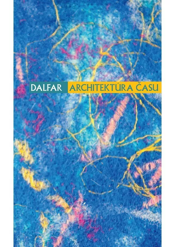 Dalfar - Architektúra času