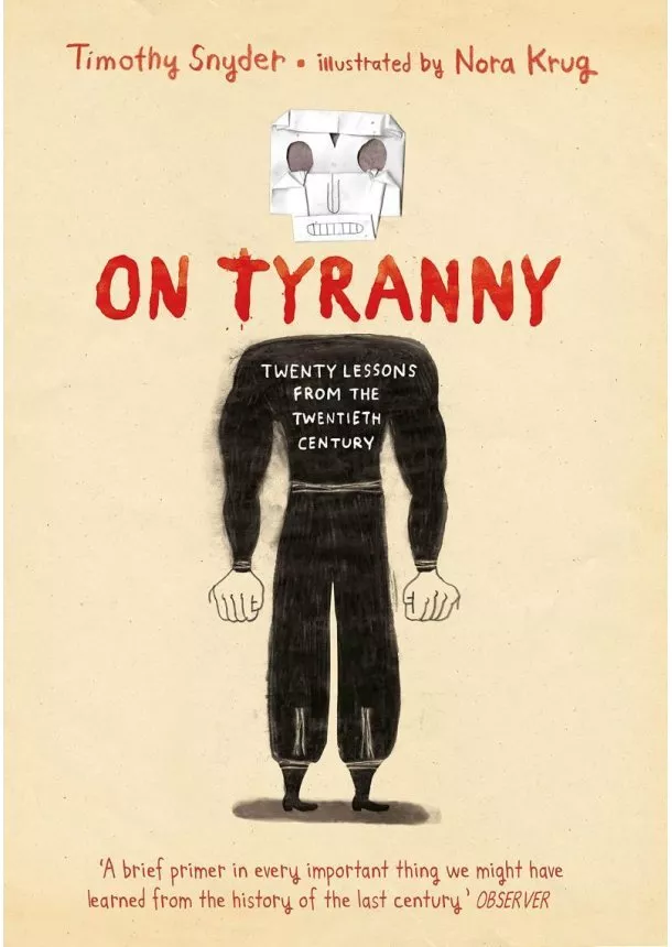 Timothy Snyder - On Tyranny (Graphic Edition)