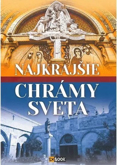 Najkrajšie chrámy sveta