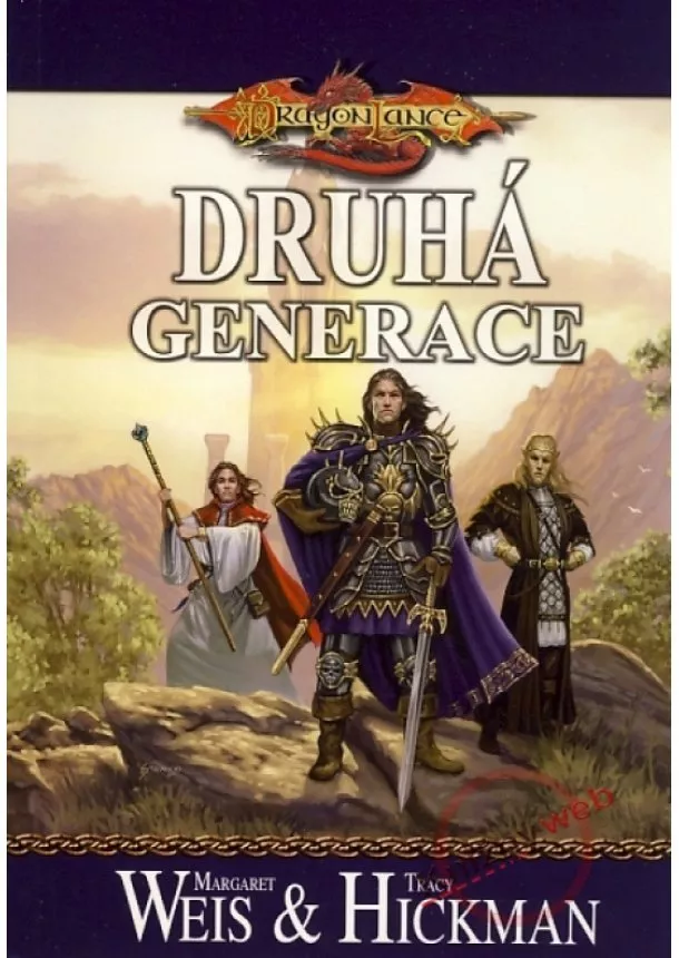 Tracy Hickman, Margaret Weis - DragonLance: Druhá generace