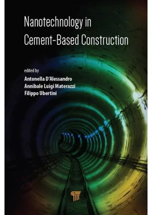 Nanotechnology in Construction Materials : Developments in Cement-based Systems