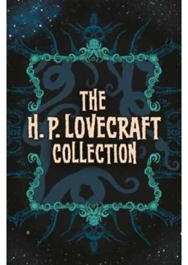 H. P. Lovecraft - The HP Lovecraft Collection