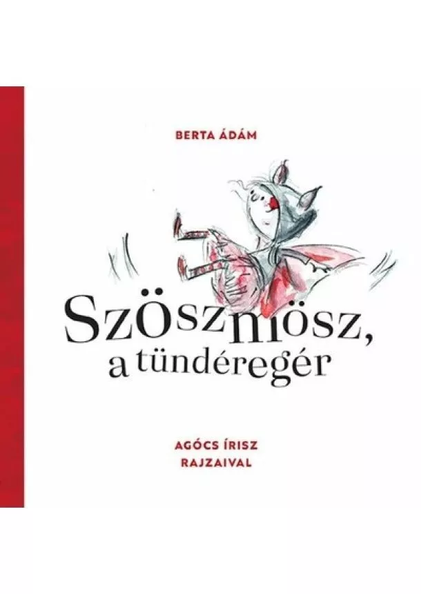 Berta Ádám - Szöszmösz, a tündéregér