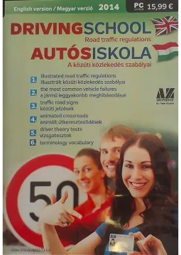 Peter Kovács - Driving School - Autósiskola 2014 EN-HU - Road Traffic Regulations - A közúti közlekedés szabályai