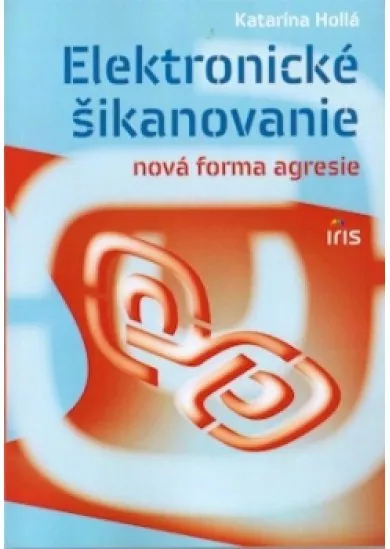 Elektronické šikanovanie - nová forma agresie