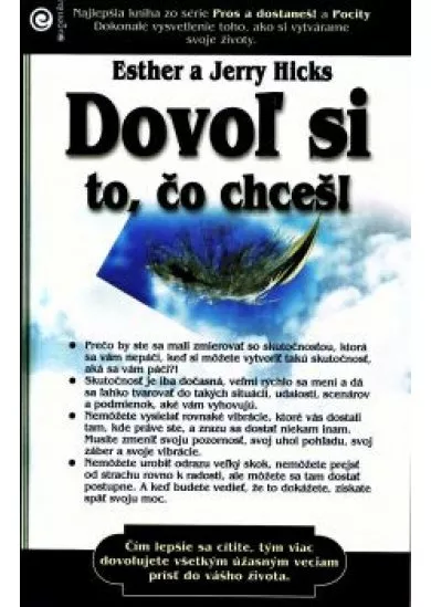 Dovoľ si to, čo chceš !