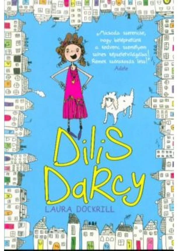 Laura Dockrill - Dilis Darcy