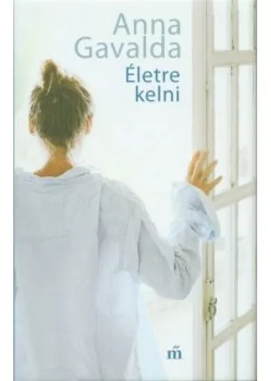 Életre kelni