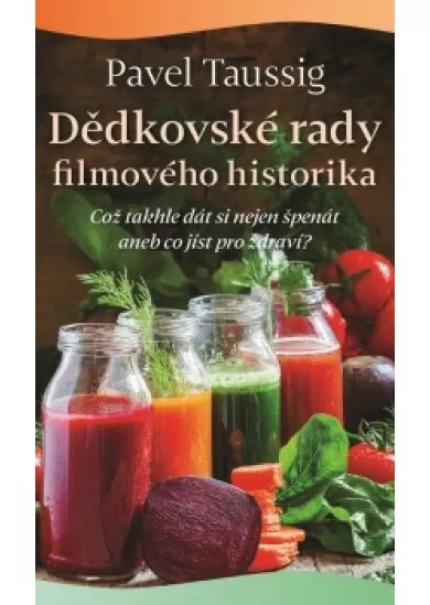 Dědkovské rady filmového historika