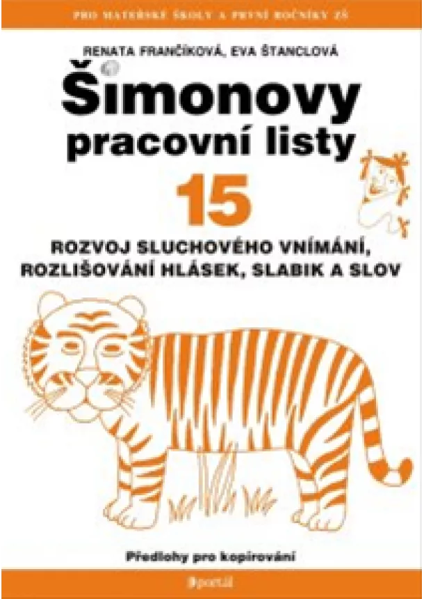 Renáta Frančíková, Eva Štanclová - ŠPL 15 - Rozvoj sluchového vnímání, rozlišování hlásek, slabik a slov