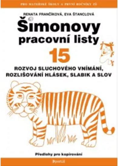 ŠPL 15 - Rozvoj sluchového vnímání, rozlišování hlásek, slabik a slov