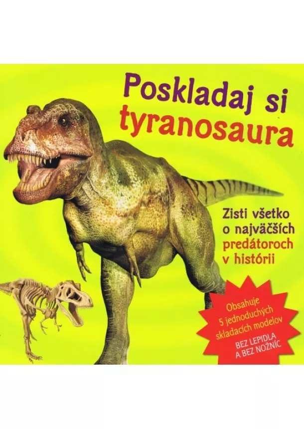 autor neuvedený - Poskladaj si tyranosaura