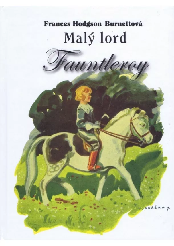 Frances Hodgson Burnettová - Malý lord Fauntleroy