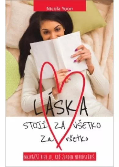 Láska stojí za všetko