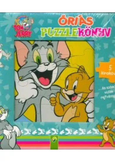 Tom és Jerry: óriás puzzlekönyv /5 kirakóval . . . és számos vidám rejtvénnyel