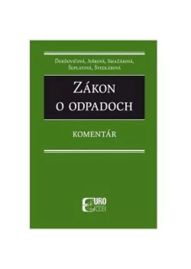 Kolektiv autorů - Zákon o odpadoch 