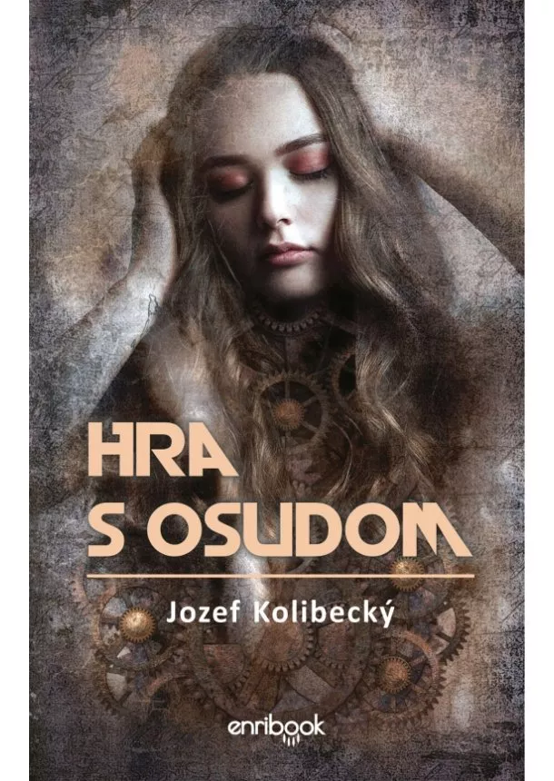 Jozef Kolibecký - Hra s osudom