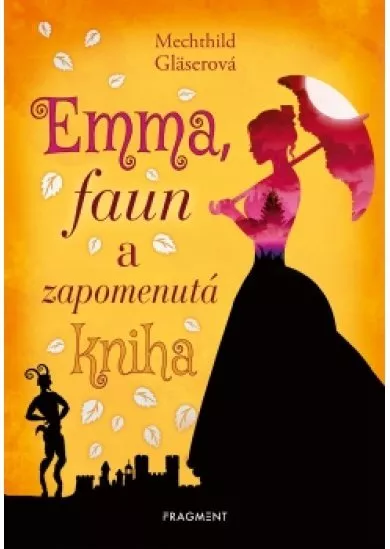 Emma, faun a zapomenutá kniha