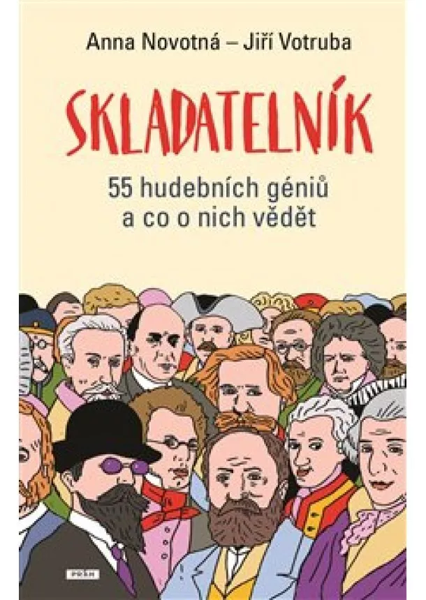 Anna Novotná - Skladatelník - 55 hudebních géniů a co o