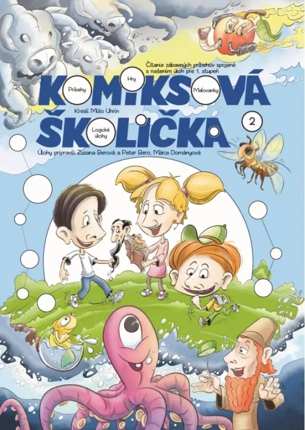  Mišo Uhrín, P. Bero, Z. Berová, M. Dományová - Komiksová školička 2