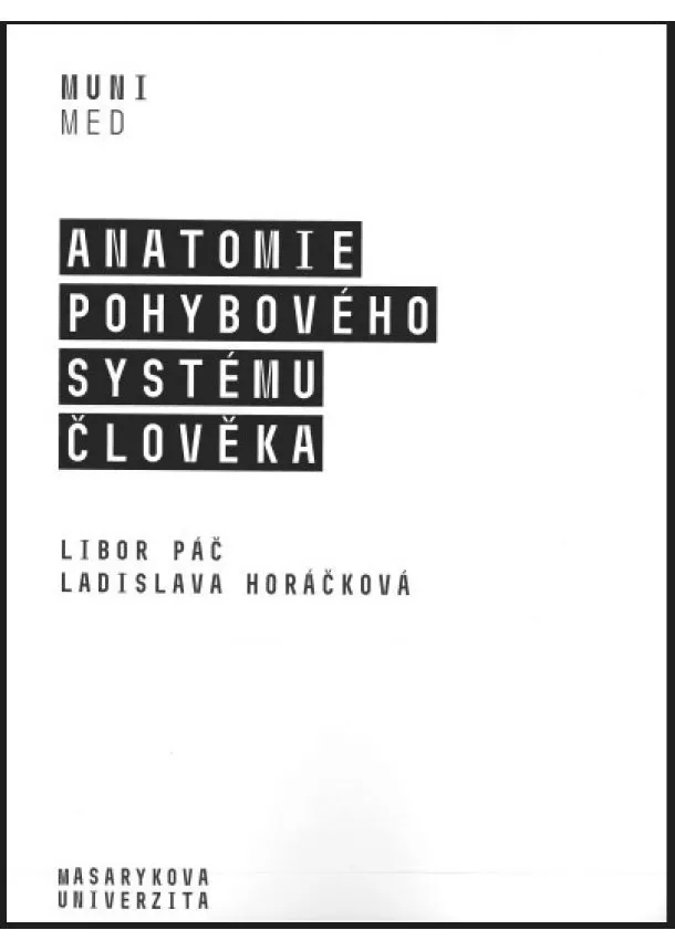 Libor Páč, Ladislava Horáčková - Anatomie pohybového systému člověka