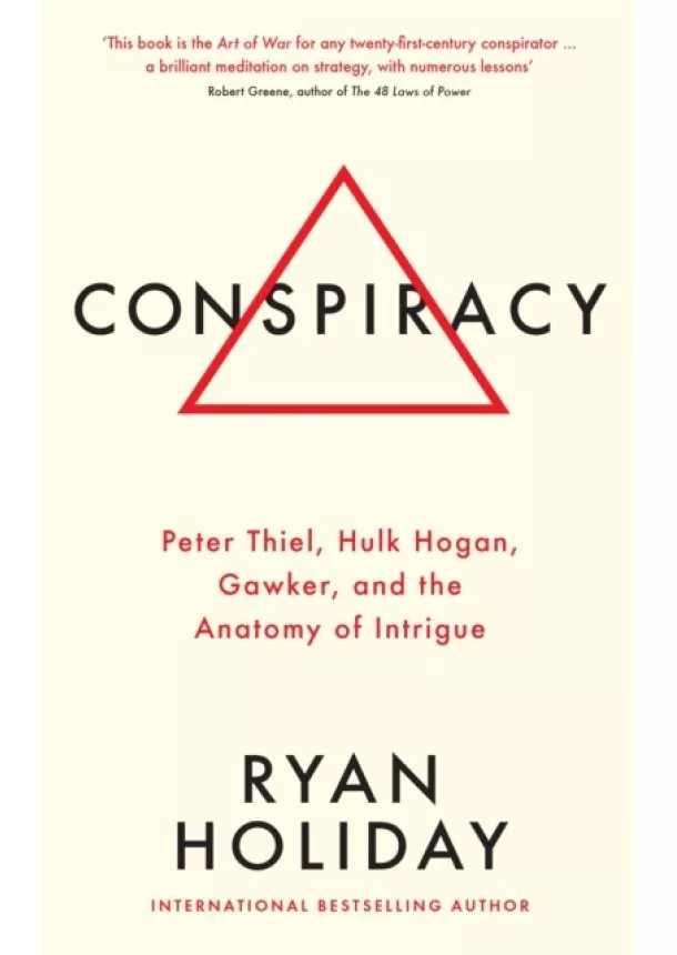 Ryan Holiday - Conspiracy