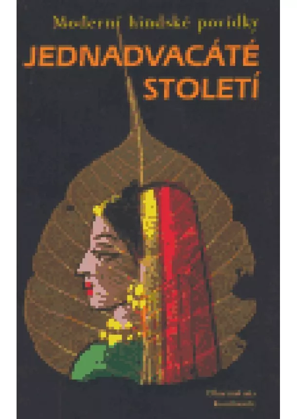 Jednadvacáté století - Moderní hindské povídky