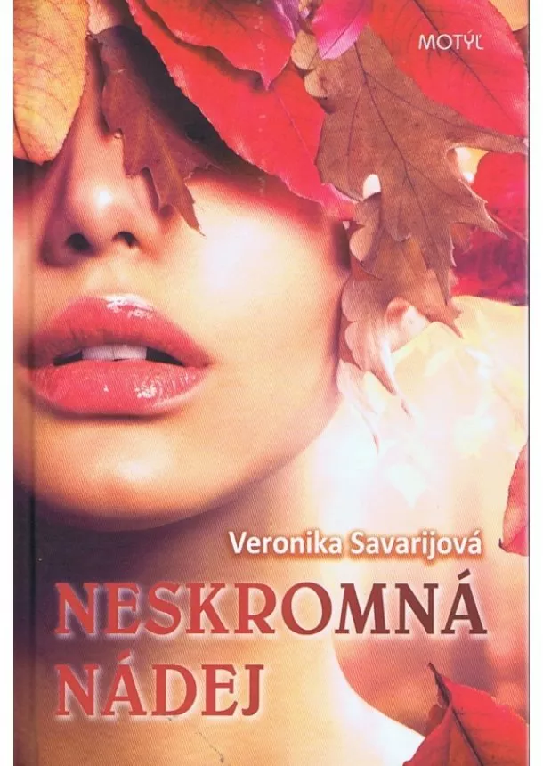 Veronika Savarijová  - Neskromná nádej