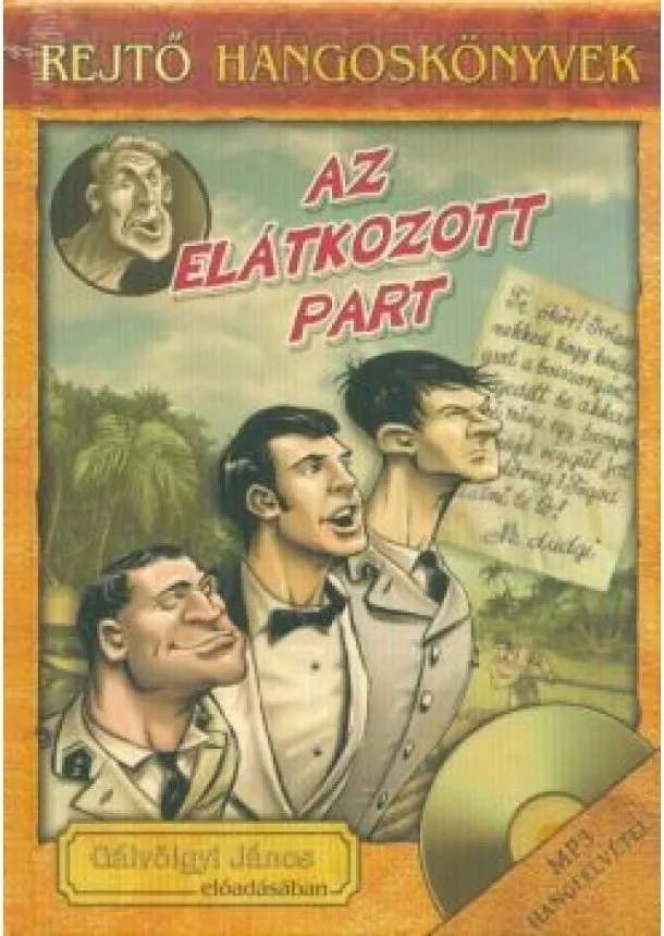 Rejtő Jenő - Az elátkozott part /Rejtő hangoskönyvek 16.